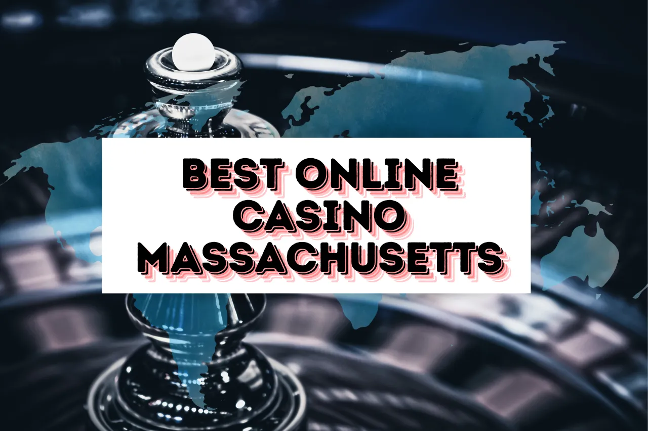 Best Online Casino Massachusetts: Top 6 Online Gambling Sites