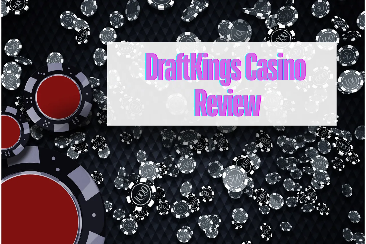 DraftKings Casino Review
